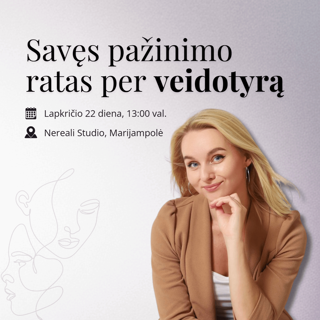 Savęs pažinimo ratas per veidotyrą [lapkričio 22 diena] (1)
